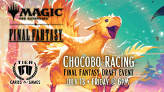 Magic: Final Fantasy Chocobo Racing - 6/13/25